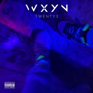 Twenty 3 (Explicit)