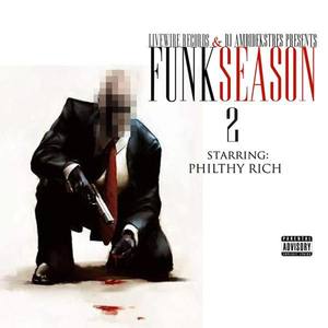 Philthy Rich Presents: Funk Season 2