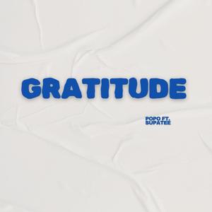 Gratitude (feat. SupaTee)