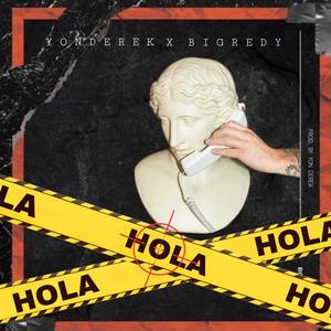 Hola (feat. Big Redy)