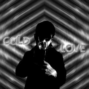 Cold Love (Explicit)