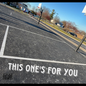 This One’s For You (Explicit)