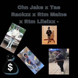 Dont Give No Fck (feat. Chn Jake, Tae Rackzz & Rtm Lilsixx) [Explicit]