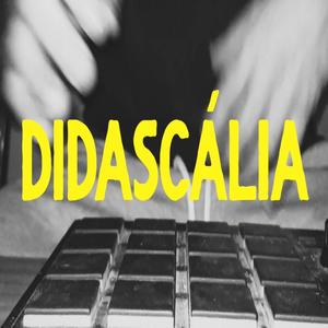 Didascália(feat. Primvs) (Explicit)