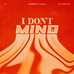 I Don't Mind (Explicit)