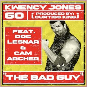 The Bad Guy (feat. Doc Lesnar & Cam Archer) (Explicit)