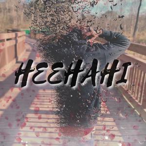 HEEHAHI (Explicit)