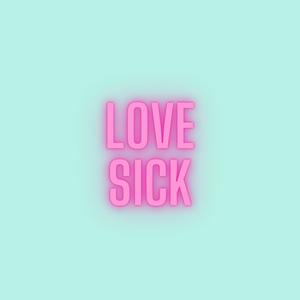 Love Sick