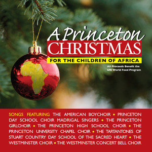 A Princeton Christmas: For the Children of Africa