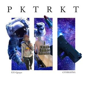 PKTRKT (feat. Cuhrishna) (Explicit)