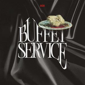 Buffet Service (feat. YxvngSha_dre)