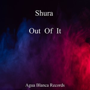 Out Of It (Original Mix)
