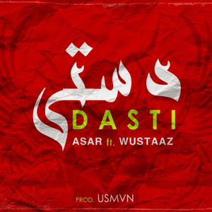 Dasti (feat. Wustaaz & Usmvn) [Explicit]