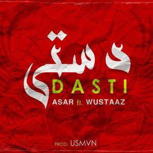 Dasti (feat. Wustaaz & Usmvn) (Explicit)