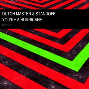 You're A Hurricane (Original Mix)