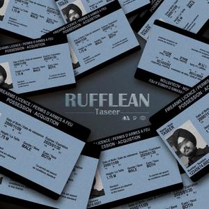 Rufflean (feat. Taseer)