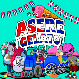 Asere Gelato (Explicit)