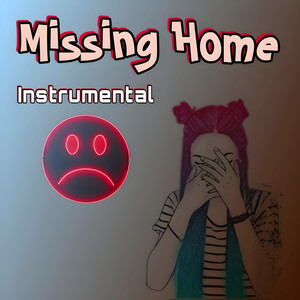 Missing Home (Instrumental)