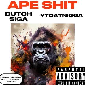 Ape **** (Explicit)