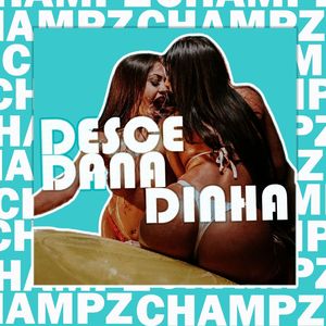 Desce Danadinha (Explicit)