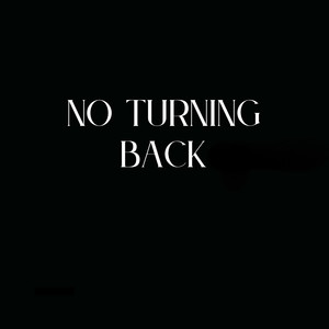 No Turning Back (DJ Remix)