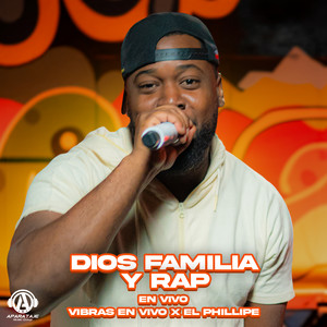 Dios Familia Y Rap (En Vivo)