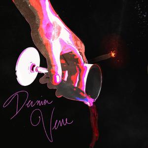 DERNIER VERRE (Explicit)