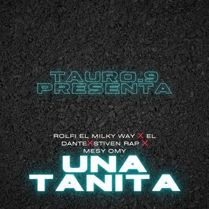 Una Tanita (Explicit)