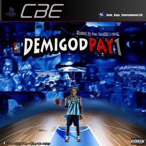 DemiGodPay, Vol. 1 (Explicit)