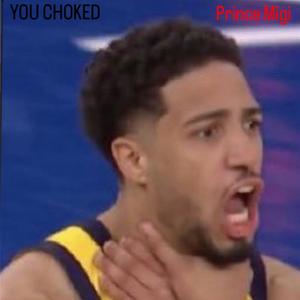 You Choked (Explicit)