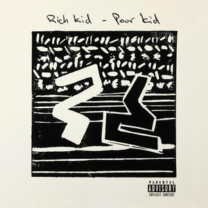 Rich Kid Poor Kid (Grow Old) (feat. Childish Kylo) [Live One-take] [Explicit]