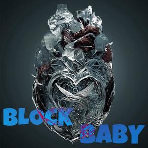 Block Baby (Explicit)