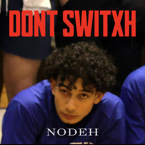 Don't Switxh (Explicit)