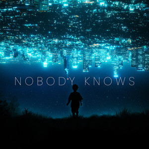 Nobody Knows