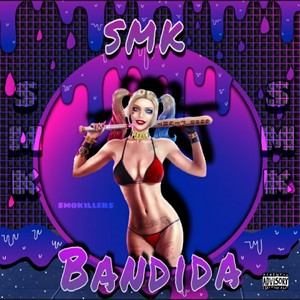 Bandida (Explicit)