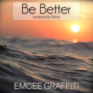 Be Better (Explicit)