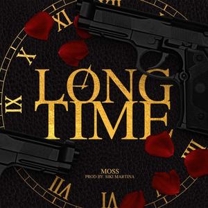 Long Time (Explicit)