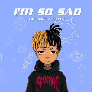 Tây Giang - I'm So Sad