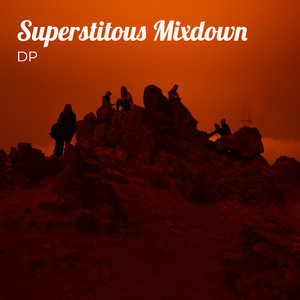 Superstitous Mixdown