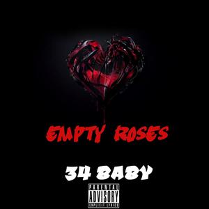 Empty Roses (Explicit)