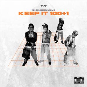 Keep It 100+1 (Explicit)