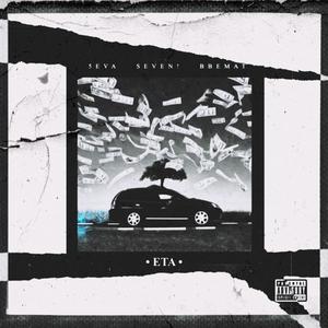 ETA (feat. SEVEN! & bbemat) (Explicit)