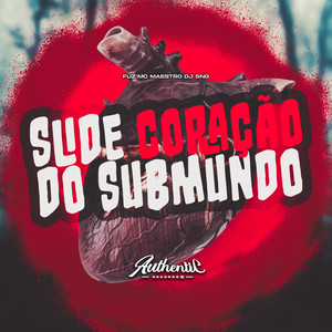 Slide Coração do Submundo (Explicit)