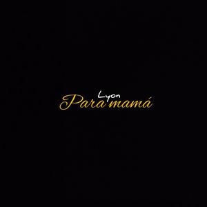 Para mamá (Explicit)