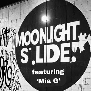 Moonlight Slide (feat. Mia G)