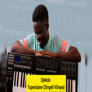 Tupendane (Singeli Kihaya) (Instrumental)