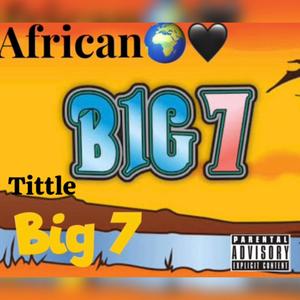 Big 7 (Explicit)