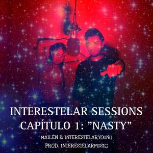 NASTY INTERESTELAR SESSIONS, CAP 1 (Explicit)