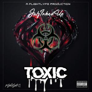 Toxic (Explicit)