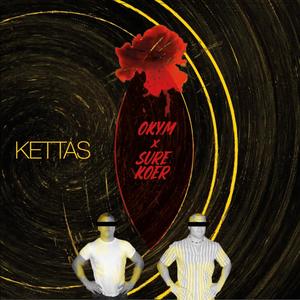 Kettas (fluid riddim) [feat. Okym] [Explicit]